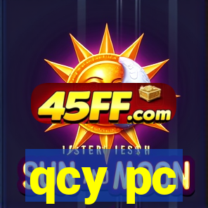 qcy pc